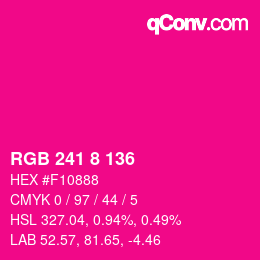 Color code: RGB 241 8 136 | qconv.com