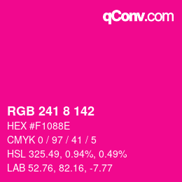 Color code: RGB 241 8 142 | qconv.com