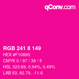 Color code: RGB 241 8 149 | qconv.com