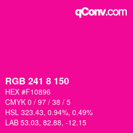 Color code: RGB 241 8 150 | qconv.com