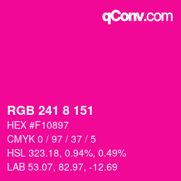 カラーコード: RGB 241 8 151 | qconv.com