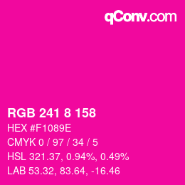 Color code: RGB 241 8 158 | qconv.com