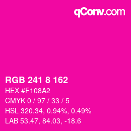 Farbcode: RGB 241 8 162 | qconv.com