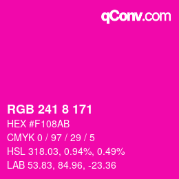 Color code: RGB 241 8 171 | qconv.com