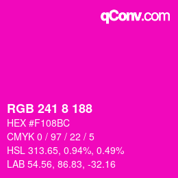 カラーコード: RGB 241 8 188 | qconv.com