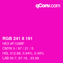 Color code: RGB 241 8 191 | qconv.com