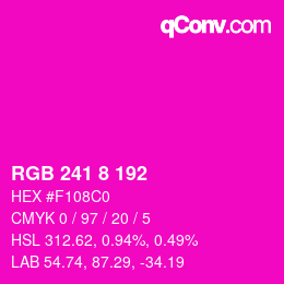 Color code: RGB 241 8 192 | qconv.com