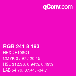 Color code: RGB 241 8 193 | qconv.com