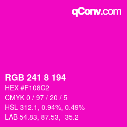 カラーコード: RGB 241 8 194 | qconv.com
