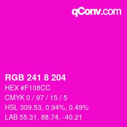 Color code: RGB 241 8 204 | qconv.com