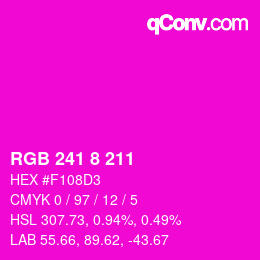 カラーコード: RGB 241 8 211 | qconv.com