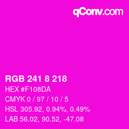 Color code: RGB 241 8 218 | qconv.com