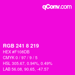 Color code: RGB 241 8 219 | qconv.com