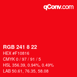 カラーコード: RGB 241 8 22 | qconv.com