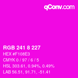 Color code: RGB 241 8 227 | qconv.com