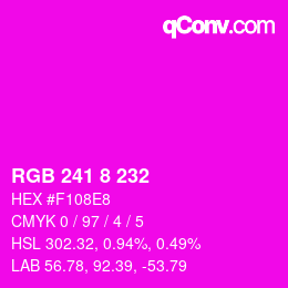 Color code: RGB 241 8 232 | qconv.com