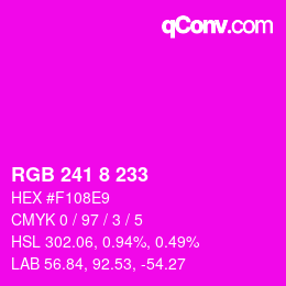 カラーコード: RGB 241 8 233 | qconv.com