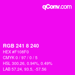 カラーコード: RGB 241 8 240 | qconv.com