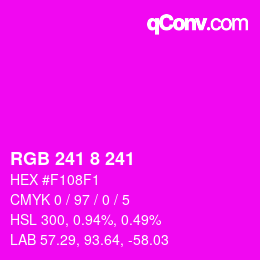 カラーコード: RGB 241 8 241 | qconv.com