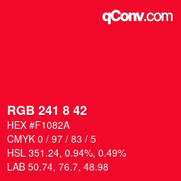 カラーコード: RGB 241 8 42 | qconv.com
