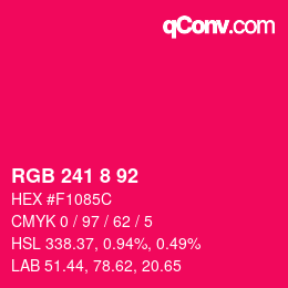 Color code: RGB 241 8 92 | qconv.com
