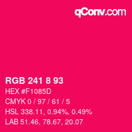 カラーコード: RGB 241 8 93 | qconv.com
