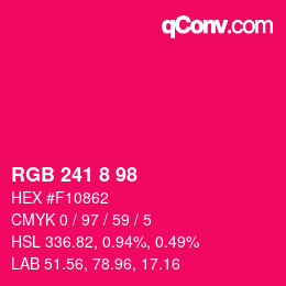 颜色代码: RGB 241 8 98 | qconv.com