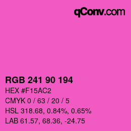 カラーコード: RGB 241 90 194 | qconv.com