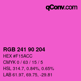 カラーコード: RGB 241 90 204 | qconv.com