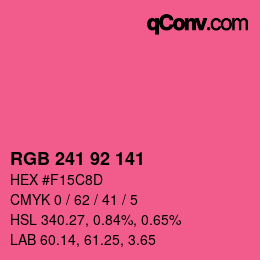 カラーコード: RGB 241 92 141 | qconv.com