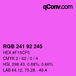 颜色代码: RGB 241 92 245 | qconv.com