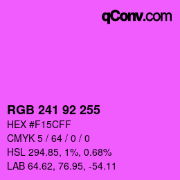 カラーコード: RGB 241 92 255 | qconv.com