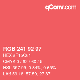 カラーコード: RGB 241 92 97 | qconv.com