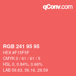 Color code: RGB 241 95 95 | qconv.com
