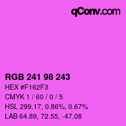 Color code: RGB 241 98 243 | qconv.com
