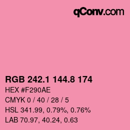 カラーコード: RGB 242.1 144.8 174 | qconv.com