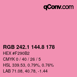 カラーコード: RGB 242.1 144.8 178 | qconv.com