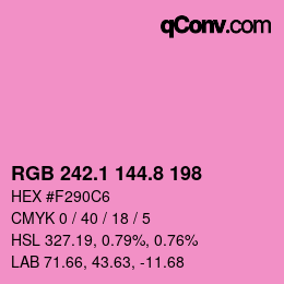 カラーコード: RGB 242.1 144.8 198 | qconv.com