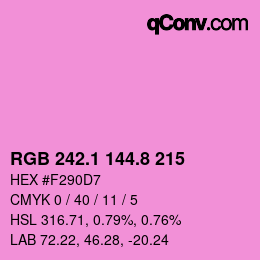 カラーコード: RGB 242.1 144.8 215 | qconv.com