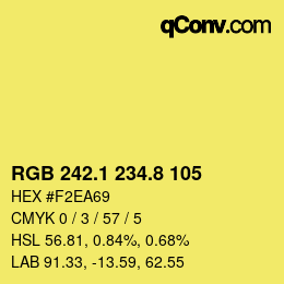 カラーコード: RGB 242.1 234.8 105 | qconv.com