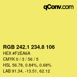 カラーコード: RGB 242.1 234.8 106 | qconv.com