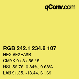 カラーコード: RGB 242.1 234.8 107 | qconv.com