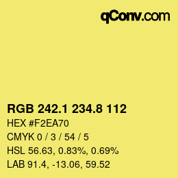 カラーコード: RGB 242.1 234.8 112 | qconv.com