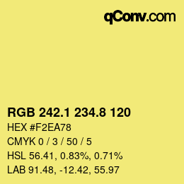 カラーコード: RGB 242.1 234.8 120 | qconv.com