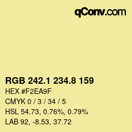 カラーコード: RGB 242.1 234.8 159 | qconv.com