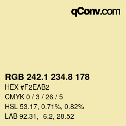 カラーコード: RGB 242.1 234.8 178 | qconv.com