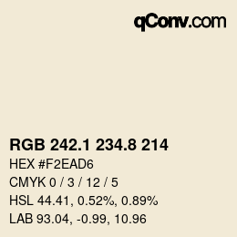 カラーコード: RGB 242.1 234.8 214 | qconv.com