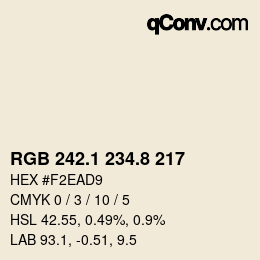 カラーコード: RGB 242.1 234.8 217 | qconv.com