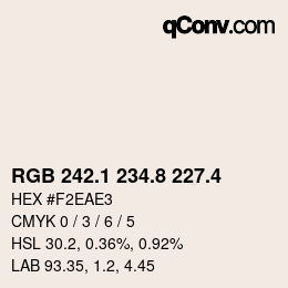 カラーコード: RGB 242.1 234.8 227.4 | qconv.com