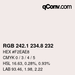カラーコード: RGB 242.1 234.8 232 | qconv.com